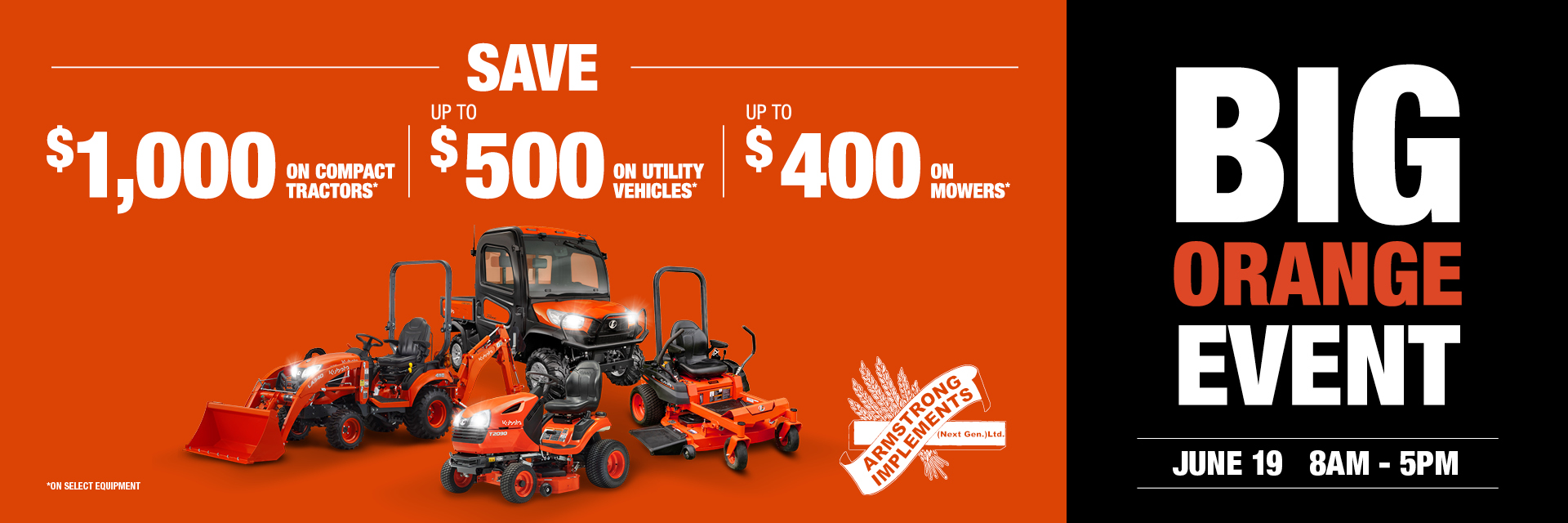 SAVE BIG DURING KUBOTA'S BIG ORANGE EVENT SALE - Join us on June 19, 2024.